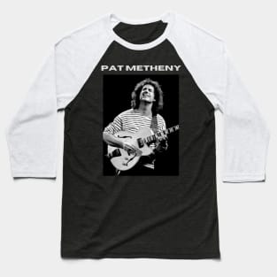 Pat Metheny Baseball T-Shirt